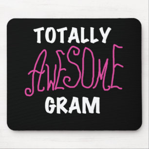 Totally Awesome Gram Pink Tshirts and Gifts Mouse Pad