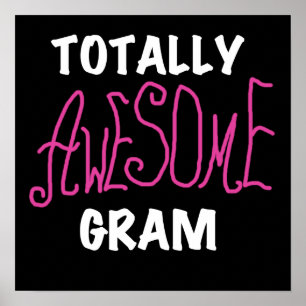 Totally Awesome Gram Pink Tshirts and Gifts Poster