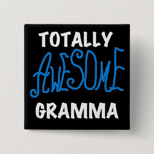 Totally Awesome Gramma Blue T-shirts and Gifts 2 Inch Square Button