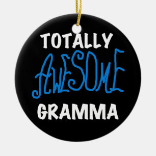 Totally Awesome Gramma Blue T-shirts and Gifts Ceramic Ornament