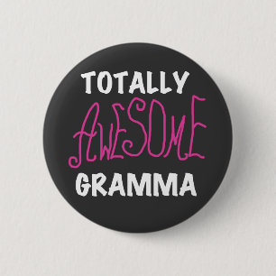 Totally Awesome Gramma Pink T-shirts Gifts 2 Inch Round Button