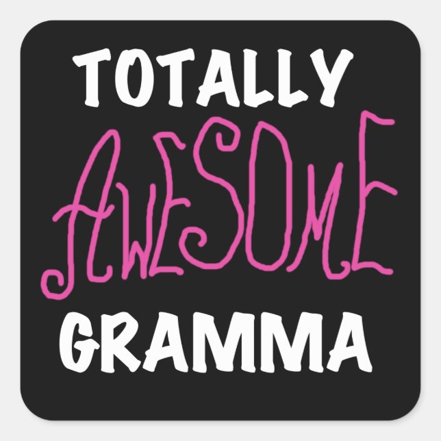Totally Awesome Gramma Pink T-shirts Gifts Square Sticker (Front)