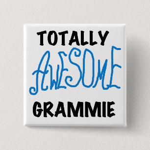 Totally Awesome Grammie Blue T-shirts Gifts 2 Inch Square Button