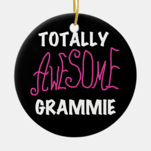 Totally Awesome Grammie Pink T-shirts Gifts Ceramic Ornament