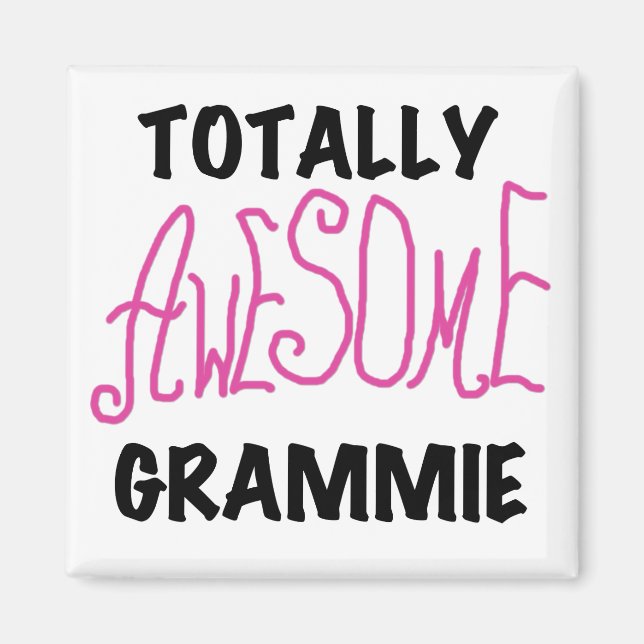 Totally Awesome Grammie Pink T-shirts Gifts Magnet (Front)
