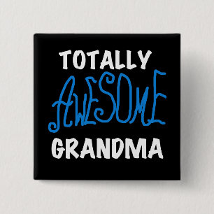 Totally Awesome Grandma Blue Tshirts and Gifts 2 Inch Square Button