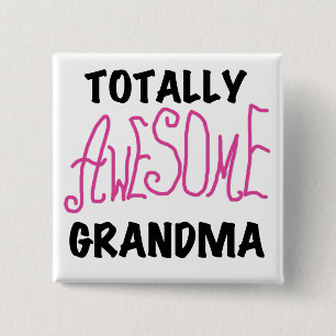 Totally Awesome Grandma - Pink Tshirts and Gifts 2 Inch Square Button