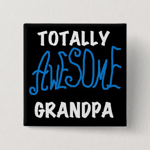 Totally Awesome Grandpa T-shirts and Gifts 2 Inch Square Button