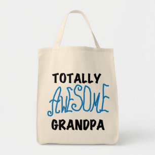 Totally Awesome Grandpa T-shirts and Gifts Tote Bag