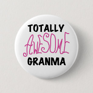 Totally Awesome Granma Pink Tshirts and Gifts 2 Inch Round Button