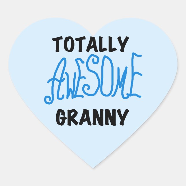 Totally Awesome Granny Blue Tshirts and Gifts Heart Sticker (Front)
