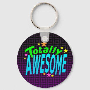 Totally AWESOME Keychain