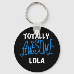 Totally Awesome Lola Blue Tshirts and Gifts Keychain