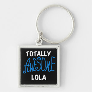 Totally Awesome Lola Blue Tshirts and Gifts Keychain