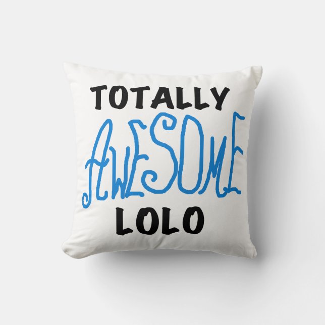 Totally Awesome Lolo Blue Gifts Throw Pillow (Front)