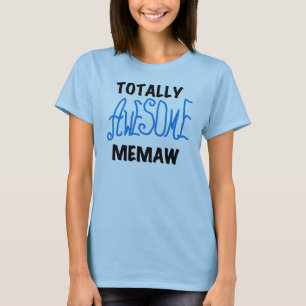 Totally Awesome Memaw Blue T-shirts and Gifts
