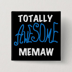 Totally Awesome Memaw Blue T shirts and Gifts 2 Inch Square Button