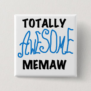 Totally Awesome Memaw Blue T-shirts and Gifts 2 Inch Square Button