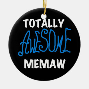 Totally Awesome Memaw Blue T shirts and Gifts Ceramic Ornament