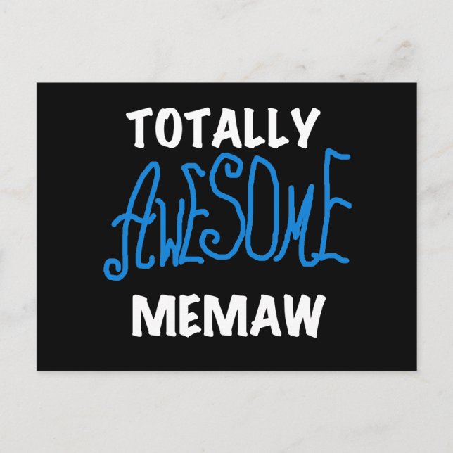 Totally Awesome Memaw Blue T shirts and Gifts Postcard (Front)