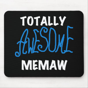 Totally Awesome Memaw Blue T-shirts Mouse Pad