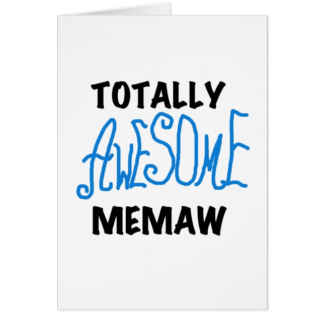 Totally Awesome Memaw Blue Tshirts and GIfts (Front)