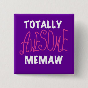 Totally Awesome Memaw Pink T-shirts and Gifts 2 Inch Square Button