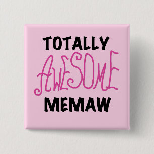 Totally Awesome Memaw Pink T-shirts and Gifts 2 Inch Square Button