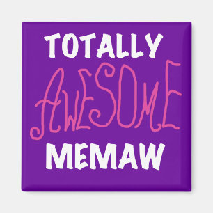 Totally Awesome Memaw Pink T-shirts and Gifts Magnet