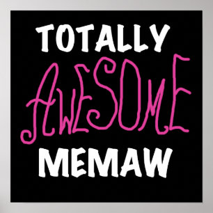 Totally Awesome Memaw Pink T-shirts and Gifts Poster