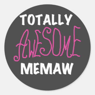 Totally Awesome Memaw Pink T-shirts Classic Round Sticker