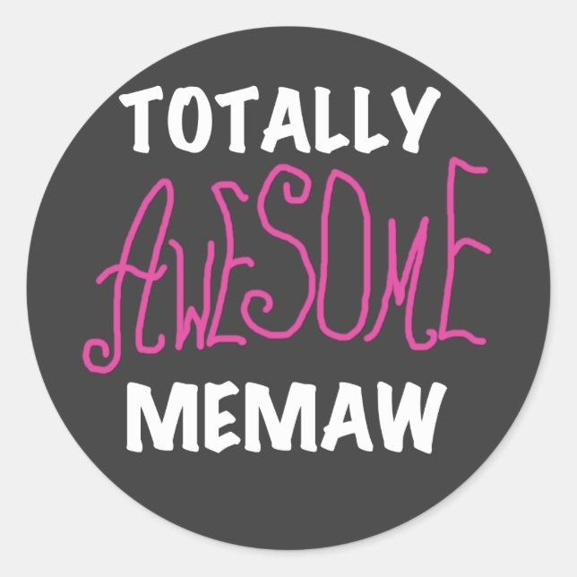 Totally Awesome Memaw Pink T-shirts Classic Round Sticker (Front)