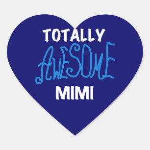 Totally Awesome Mimi Blue T-shirts and Gifts Heart Sticker