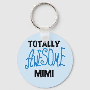 Totally Awesome Mimi Blue Tshirts and Gifts Keychain