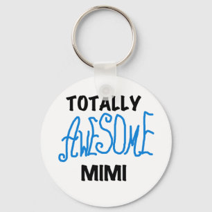 Totally Awesome Mimi Blue Tshirts and Gifts Keychain