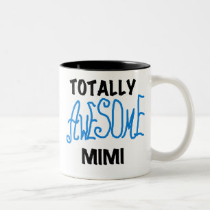 Totally Awesome Mimi Blue Tshirts and Gifts Two-Tone Coffee Mug