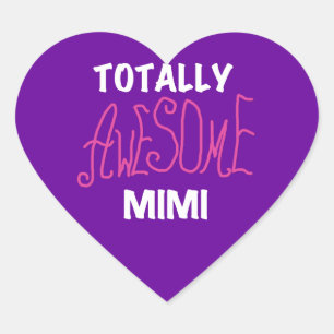 Totally Awesome Mimi Pink T-shirts and Gifts Heart Sticker