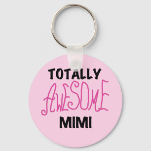 Totally Awesome Mimi Pink T-shirts and Gifts Keychain