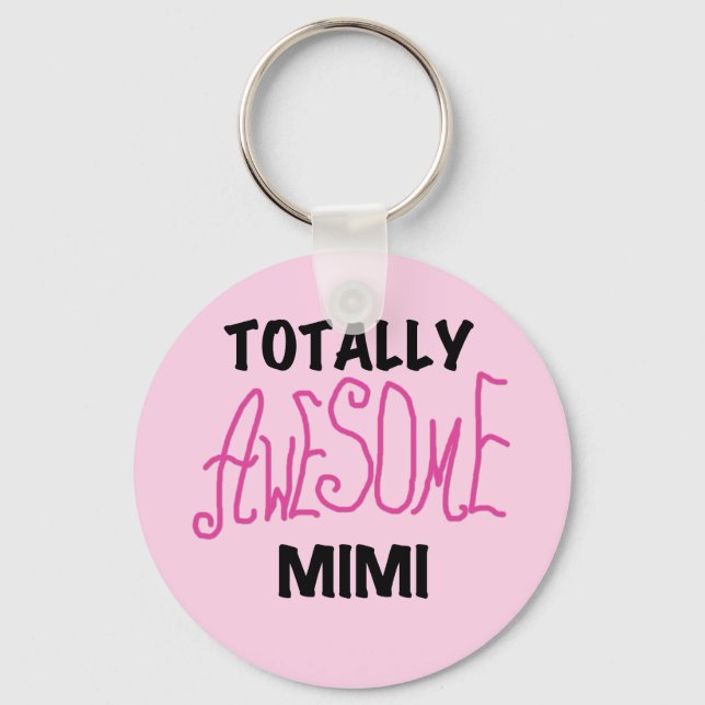 Totally Awesome Mimi Pink T-shirts and Gifts Keychain (Front)
