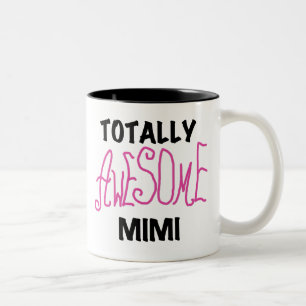 Totally Awesome Mimi Pink T-shirts and Gifts Two-Tone Coffee Mug