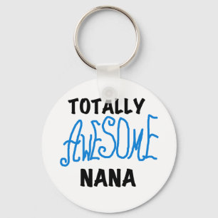 Totally Awesome Nana Blue T-shirts and Gifts Keychain