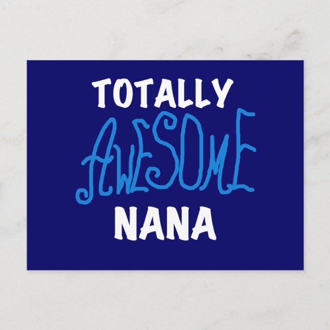 Totally Awesome Nana Blue T-shirts and Gifts Postcard (Front)
