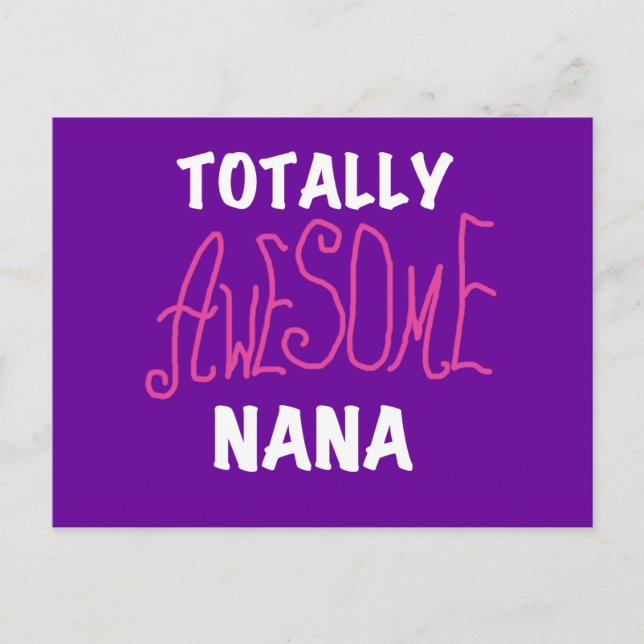 Totally Awesome Nana Pink T-shirts and Gifts Postcard (Front)