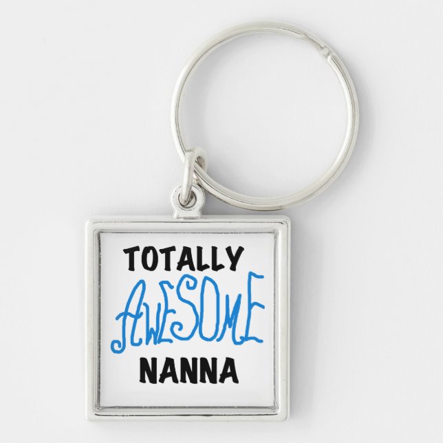 Totally Awesome Nanna Blue T-shirts and GIfts Keychain (Front)