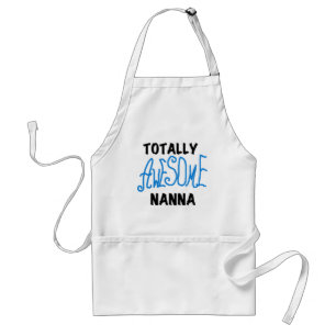 Totally Awesome Nanna Blue T-shirts and GIfts Standard Apron