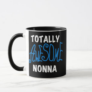 Totally Awesome Nonna Blue T-shirts and Gifts Mug