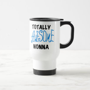 Totally Awesome Nonna Blue t-shirts and Gifts Travel Mug
