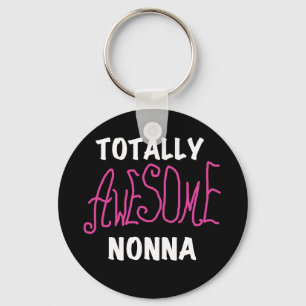 Totally Awesome Nonna Pink T-shirts and Gifts Keychain