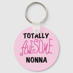 Totally Awesome Nonna Pink T-shirts and Gifts Keychain