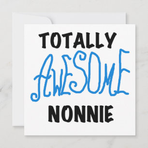 Totally Awesome Nonnie Blue Text Tshirts and Gifts